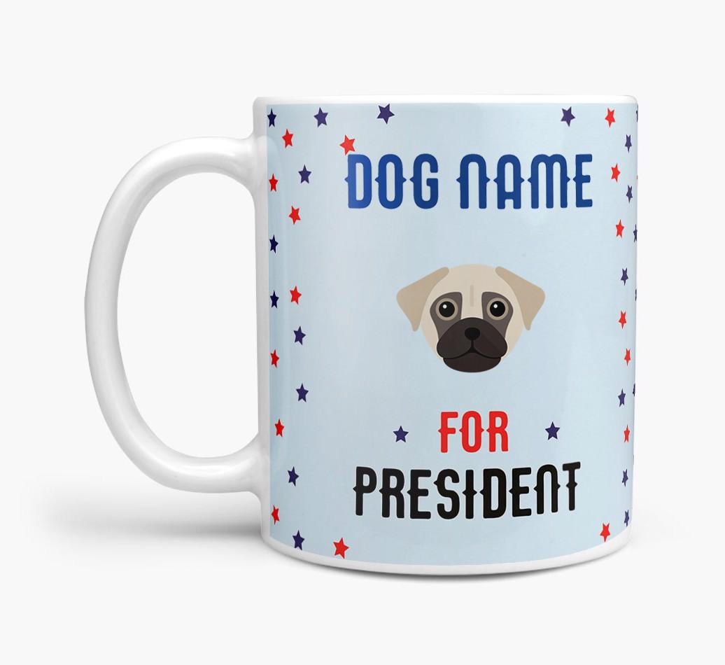 Personalized Vote {dogsName} for President Mug