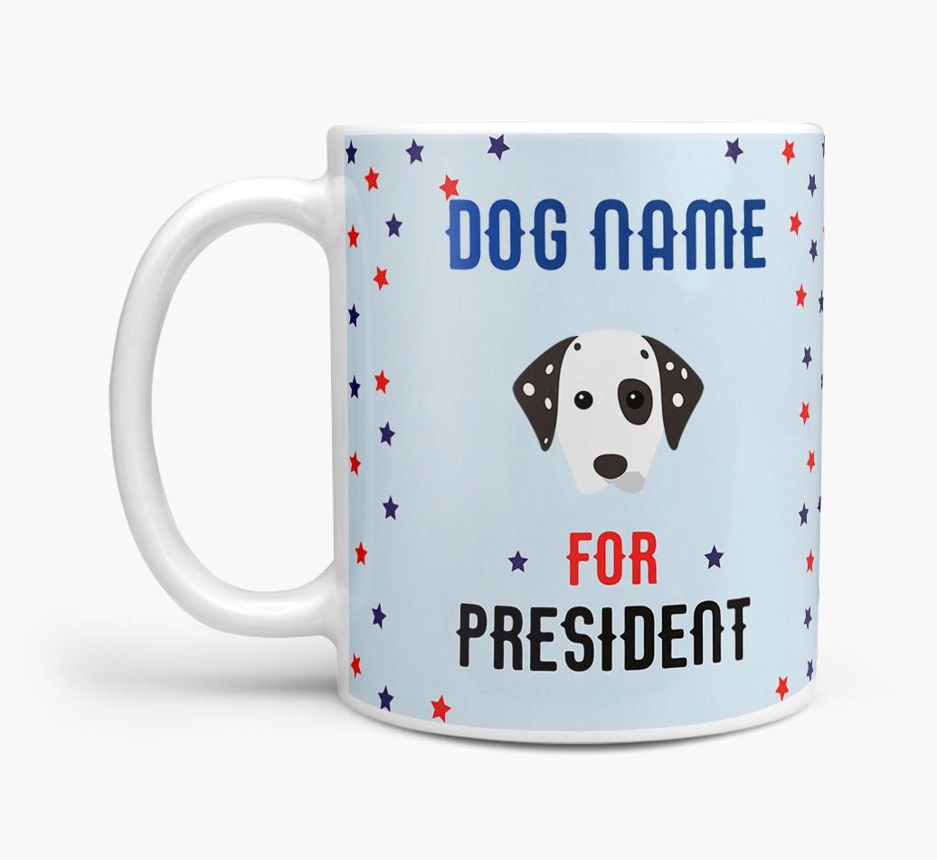 Personalized Vote {dogsName} for President Mug