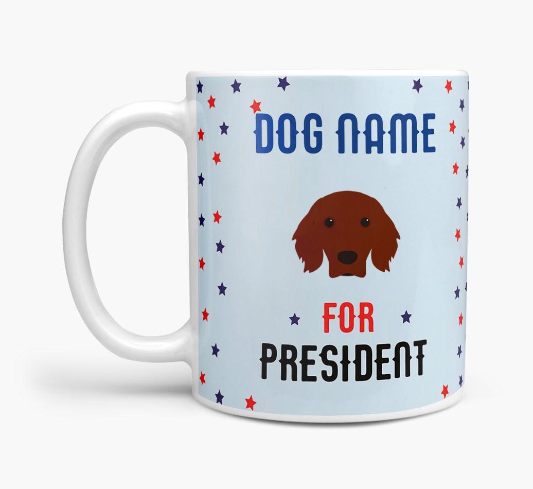 Personalized Vote {dogsName} for President Mug