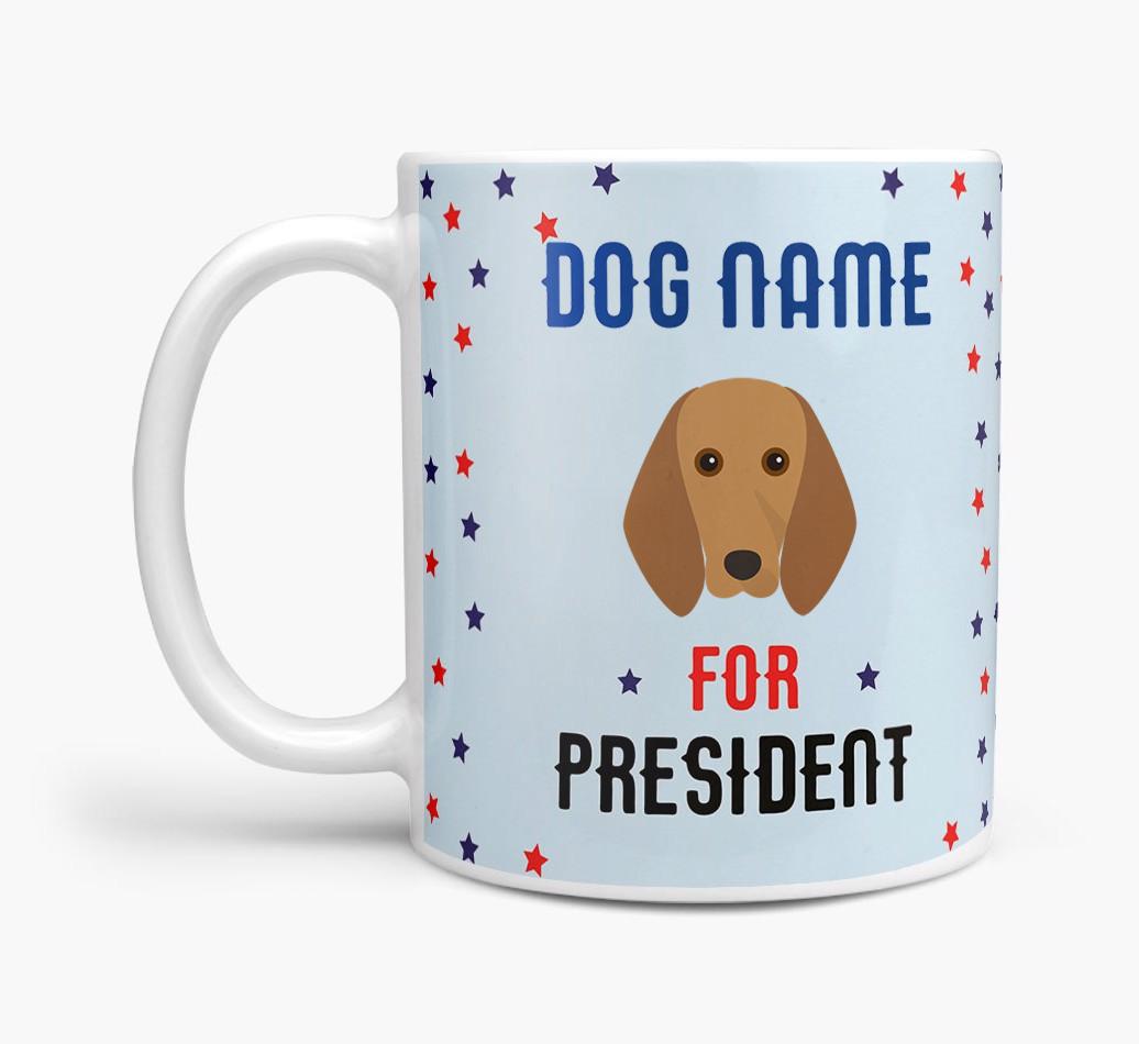 Personalized Vote {dogsName} for President Mug