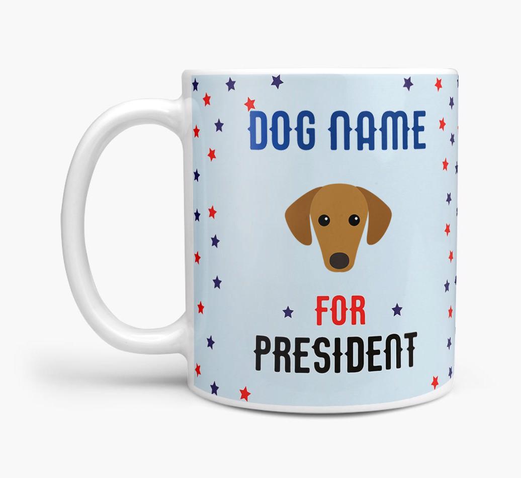 Personalized Vote {dogsName} for President Mug