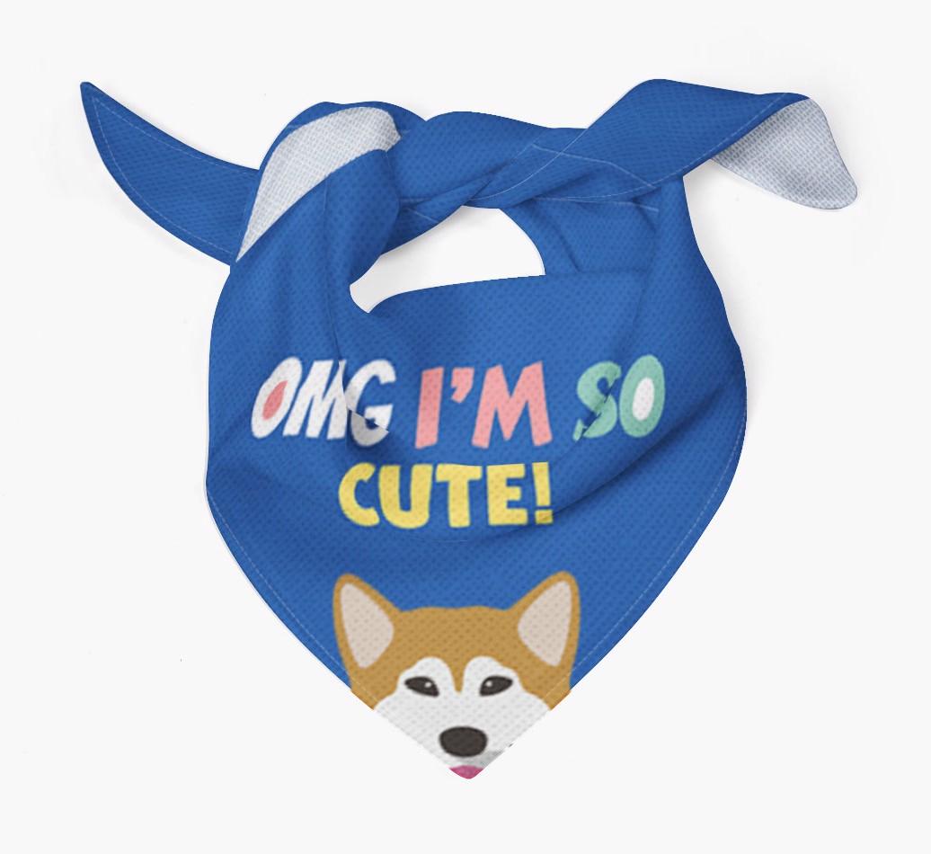 ‘OMG I’m So Cute’ Dog Bandana for your {breedFullName}