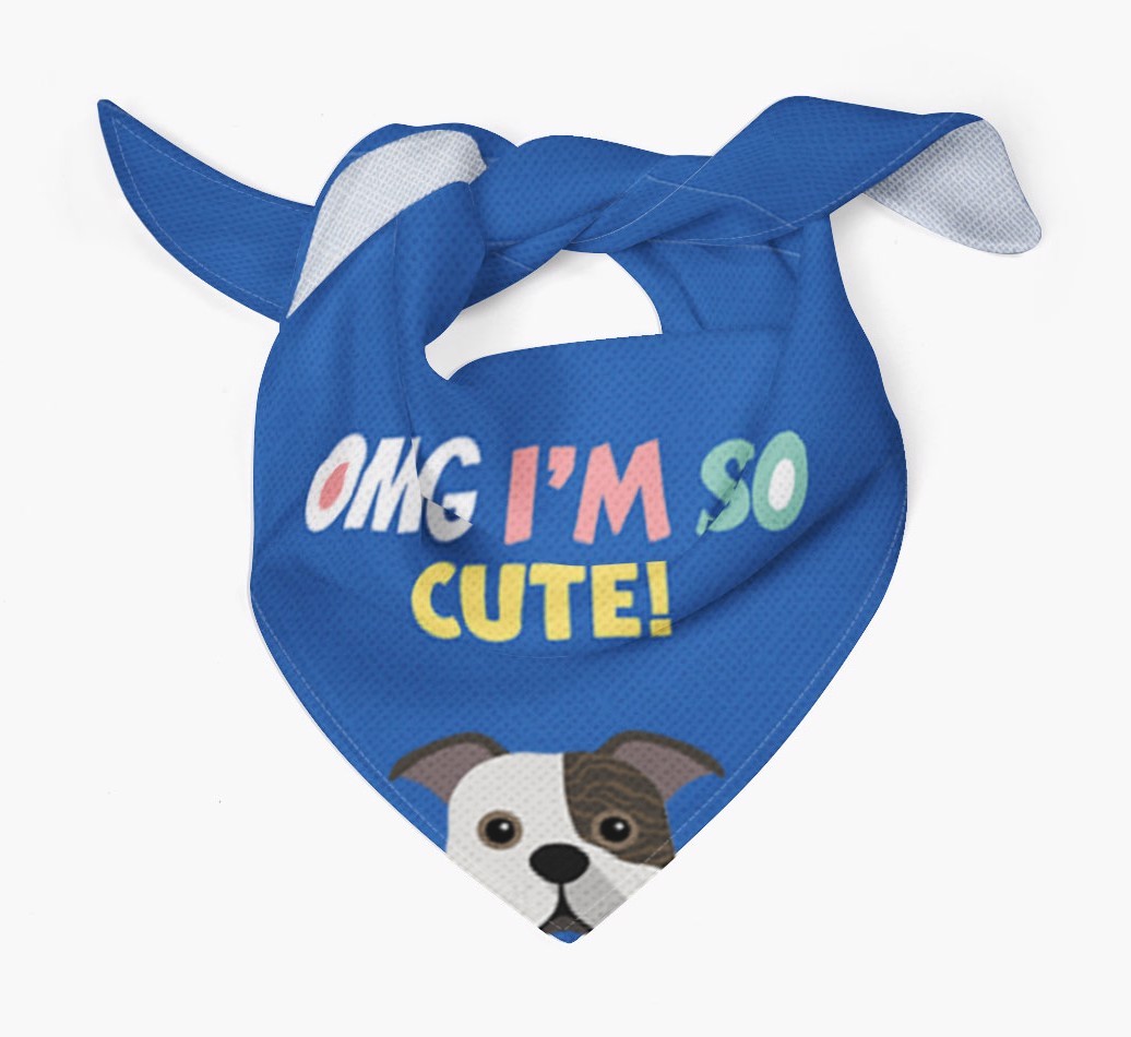 ‘OMG I’m So Cute’ Dog Bandana for your {breedFullName}