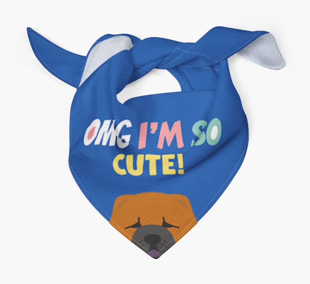 ‘OMG I’m So Cute’ Dog Bandana for your {breedFullName}