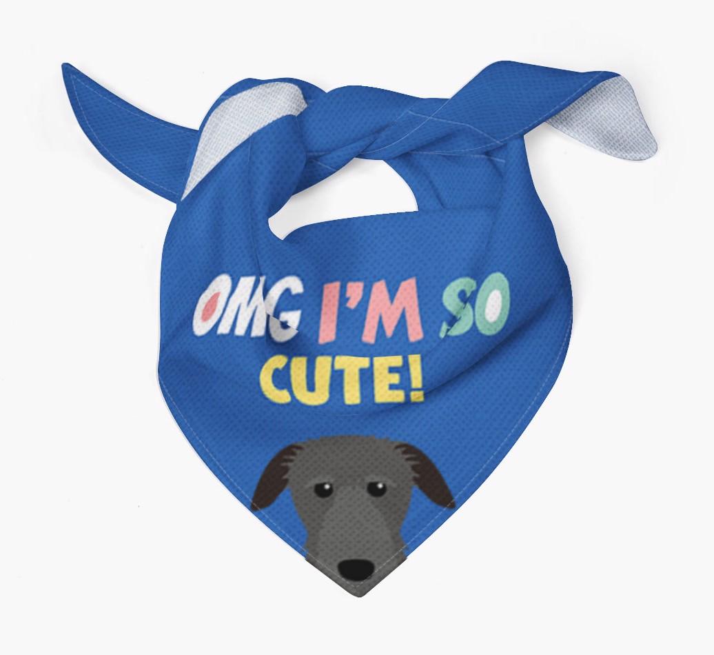 ‘OMG I’m So Cute’ Dog Bandana for your {breedFullName}