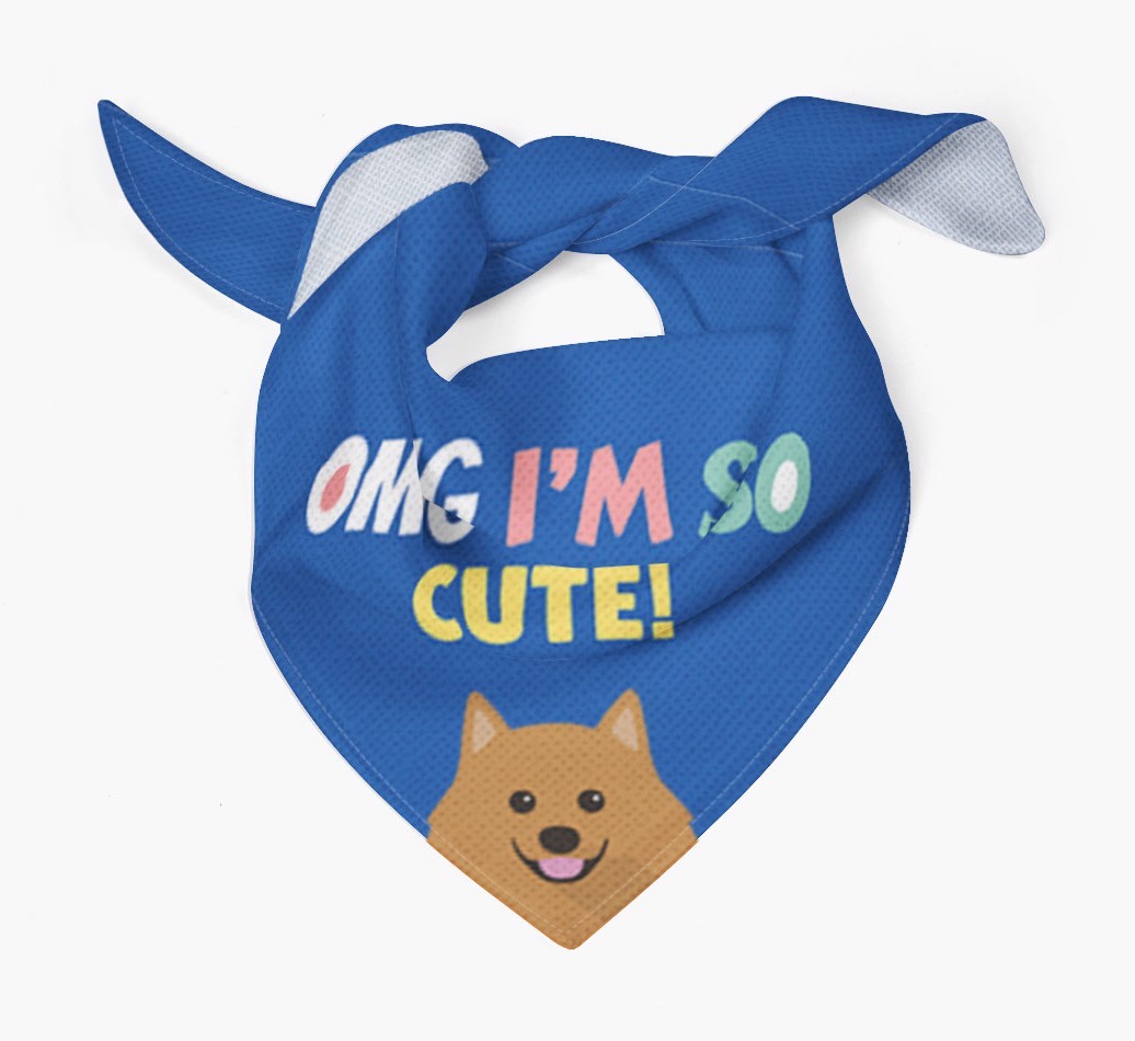 ‘OMG I’m So Cute’ Dog Bandana for your {breedFullName}