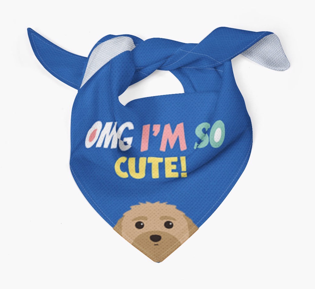 ‘OMG I’m So Cute’ Dog Bandana for your {breedFullName}