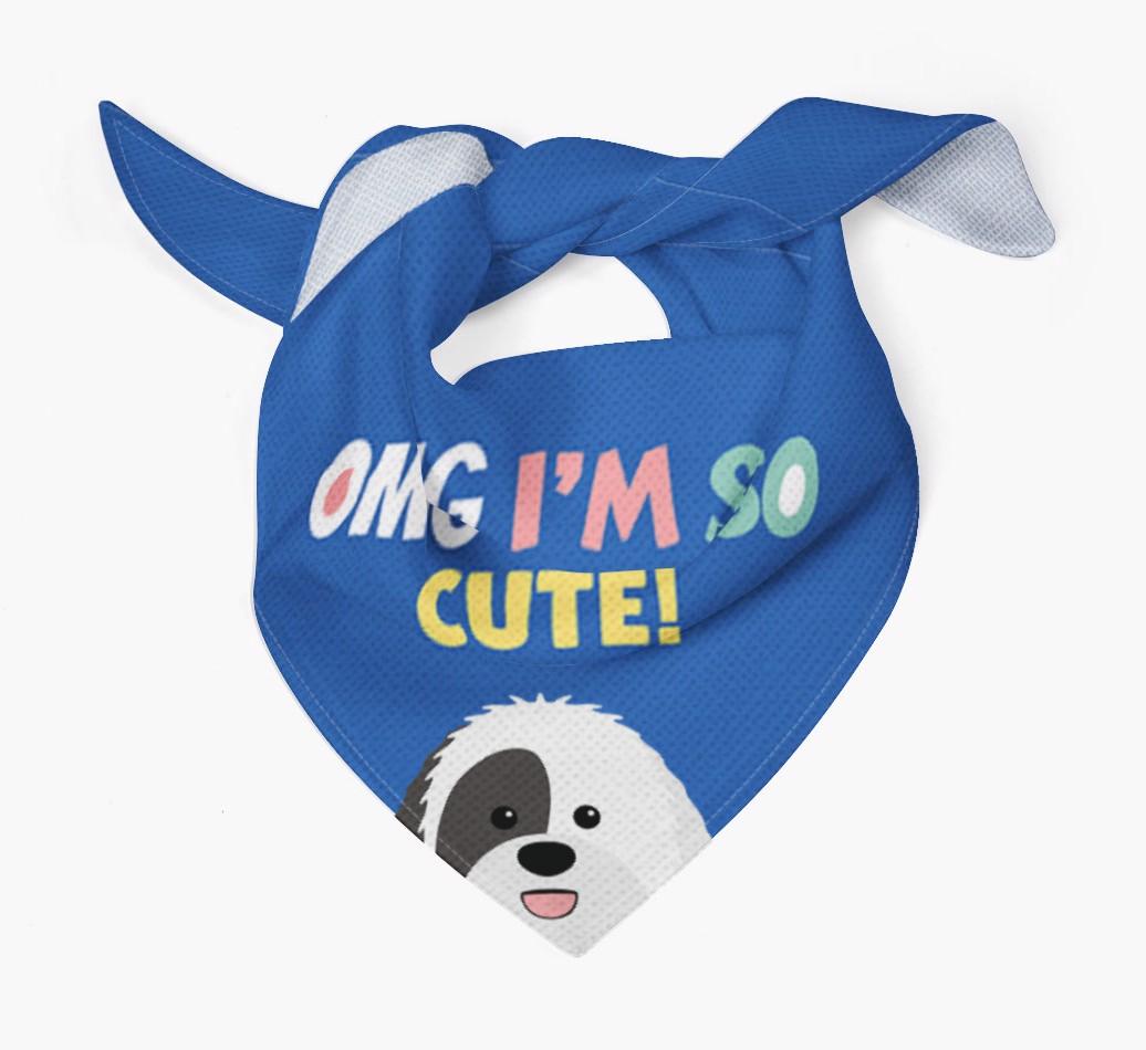 ‘OMG I’m So Cute’ Dog Bandana for your {breedFullName}