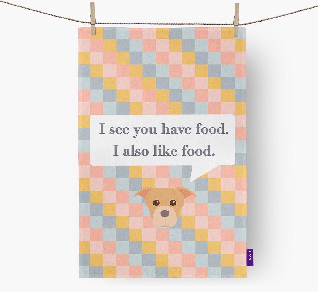 Tea Towel 'I see you have food' with {breedFullName} Icon