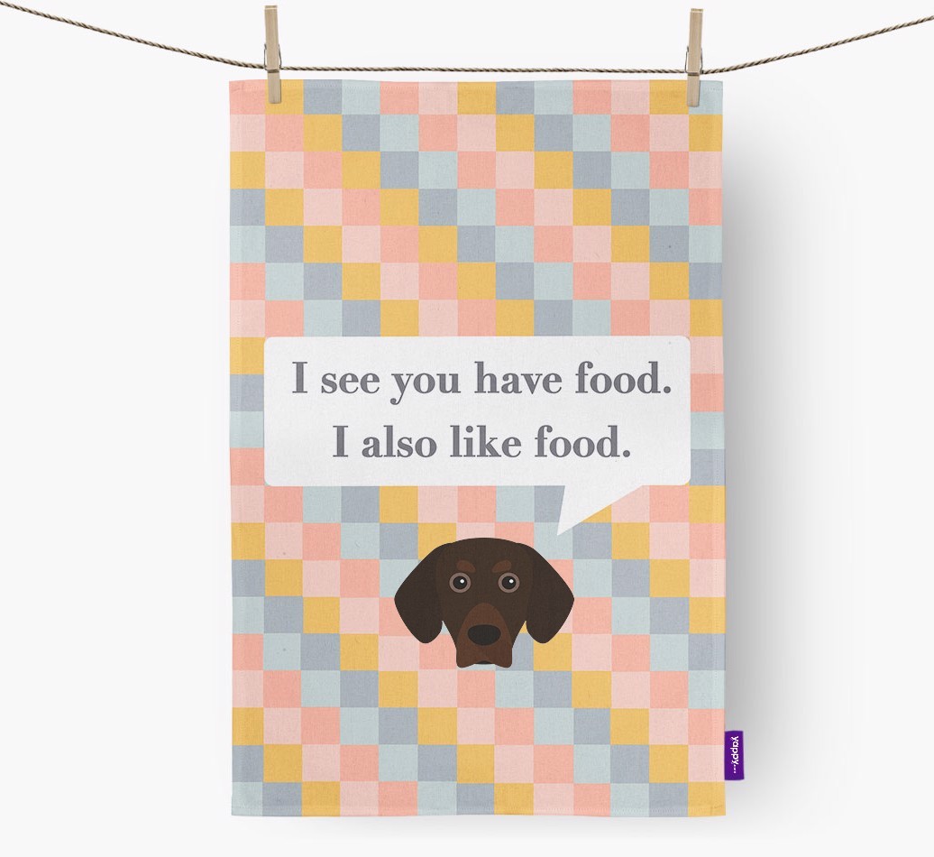 Tea Towel 'I see you have food' with {breedFullName} Icon