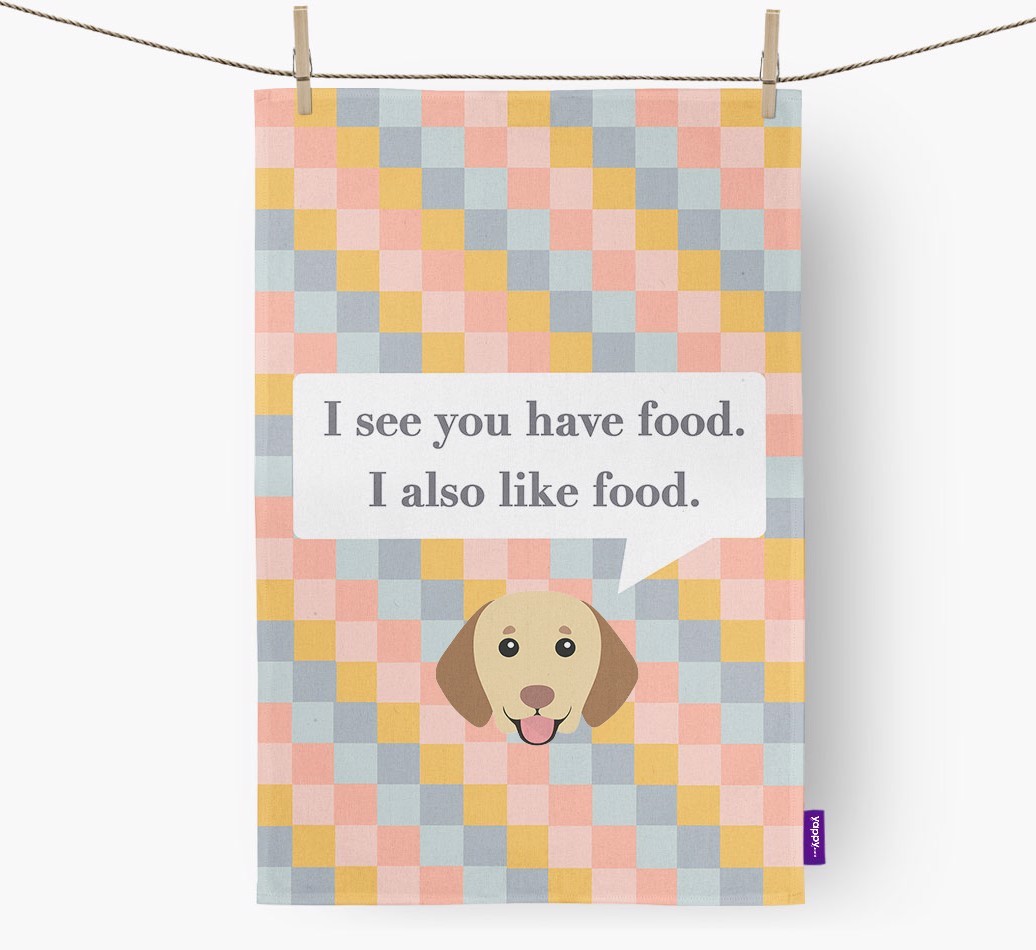Tea Towel 'I see you have food' with {breedFullName} Icon