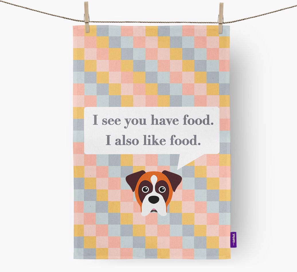 Tea Towel 'I see you have food' with {breedFullName} Icon