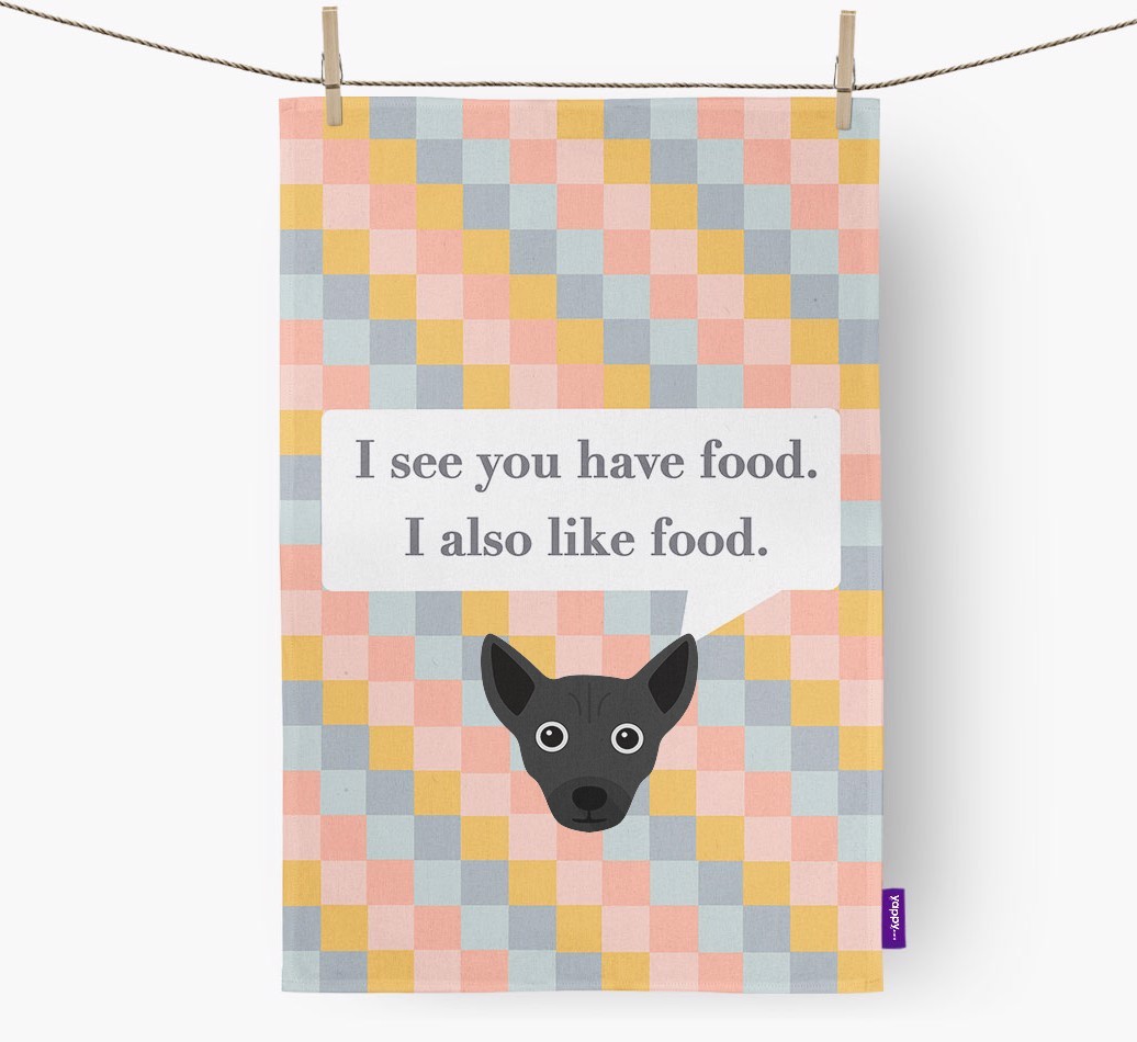 Tea Towel 'I see you have food' with {breedFullName} Icon