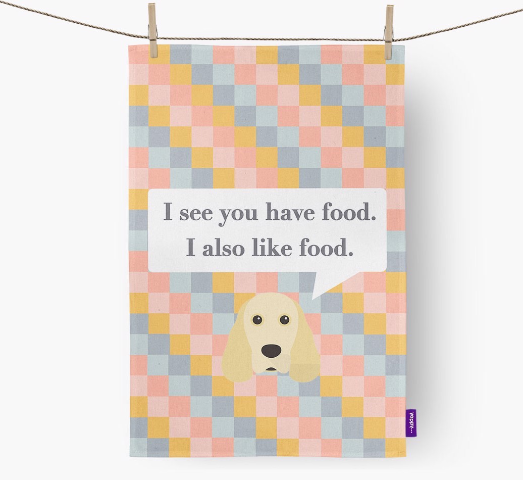 Tea Towel 'I see you have food' with {breedFullName} Icon