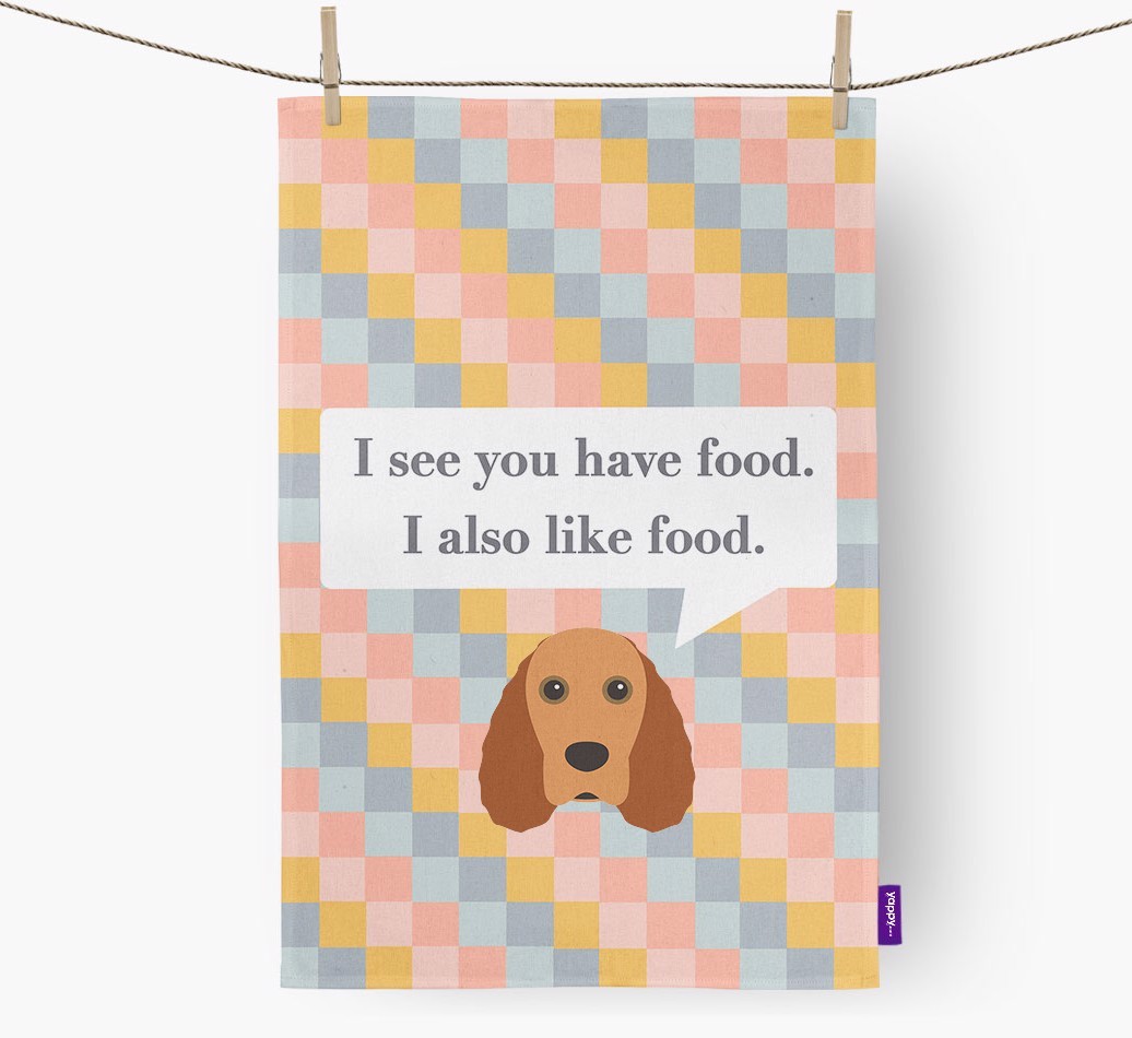 Tea Towel 'I see you have food' with {breedFullName} Icon