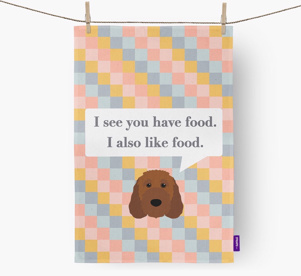 Tea Towel 'I see you have food' with {breedFullName} Icon