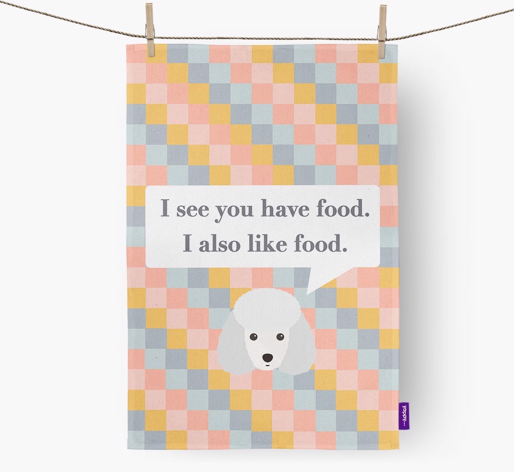 Tea Towel 'I see you have food' with {breedFullName} Icon