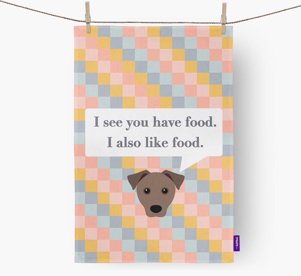 Tea Towel 'I see you have food' with {breedFullName} Icon