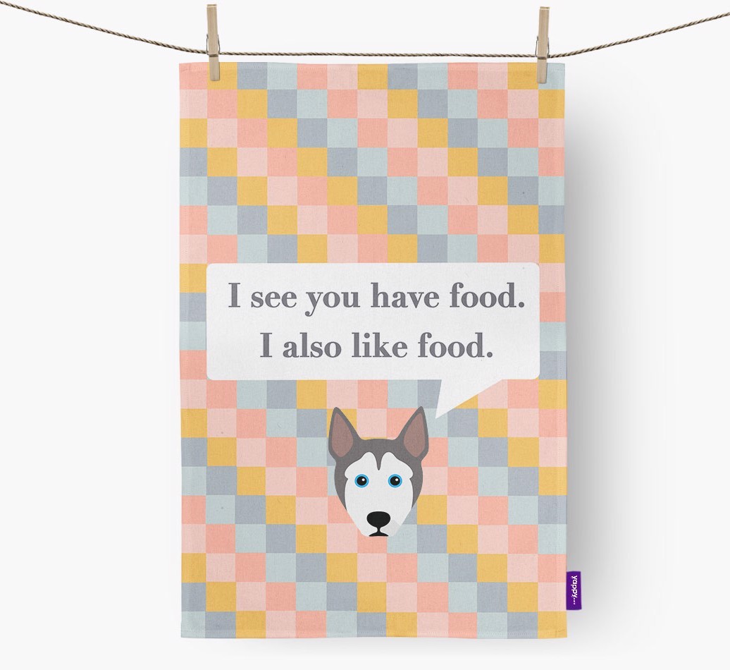 Tea Towel 'I see you have food' with {breedFullName} Icon