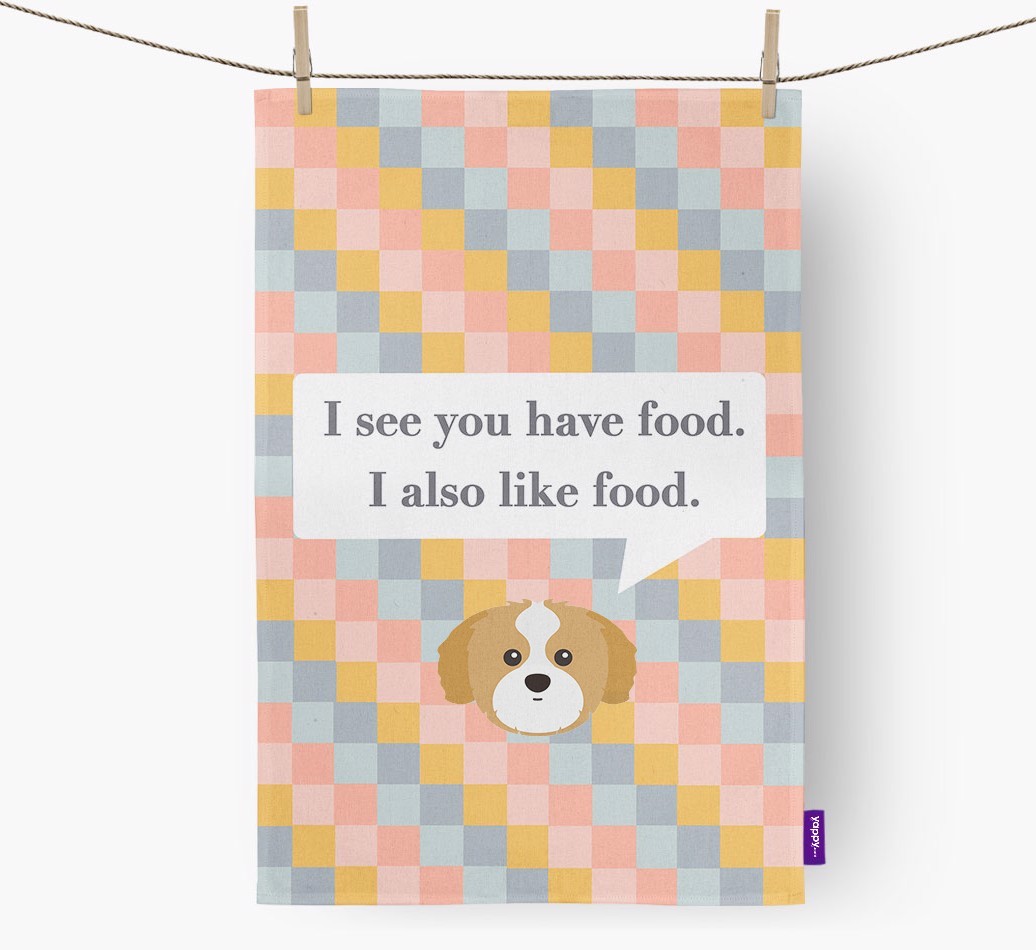 Tea Towel 'I see you have food' with {breedFullName} Icon