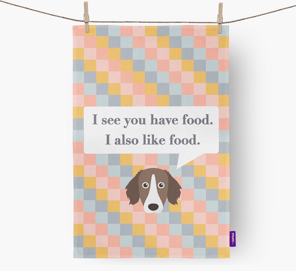 Tea Towel 'I see you have food' with {breedFullName} Icon