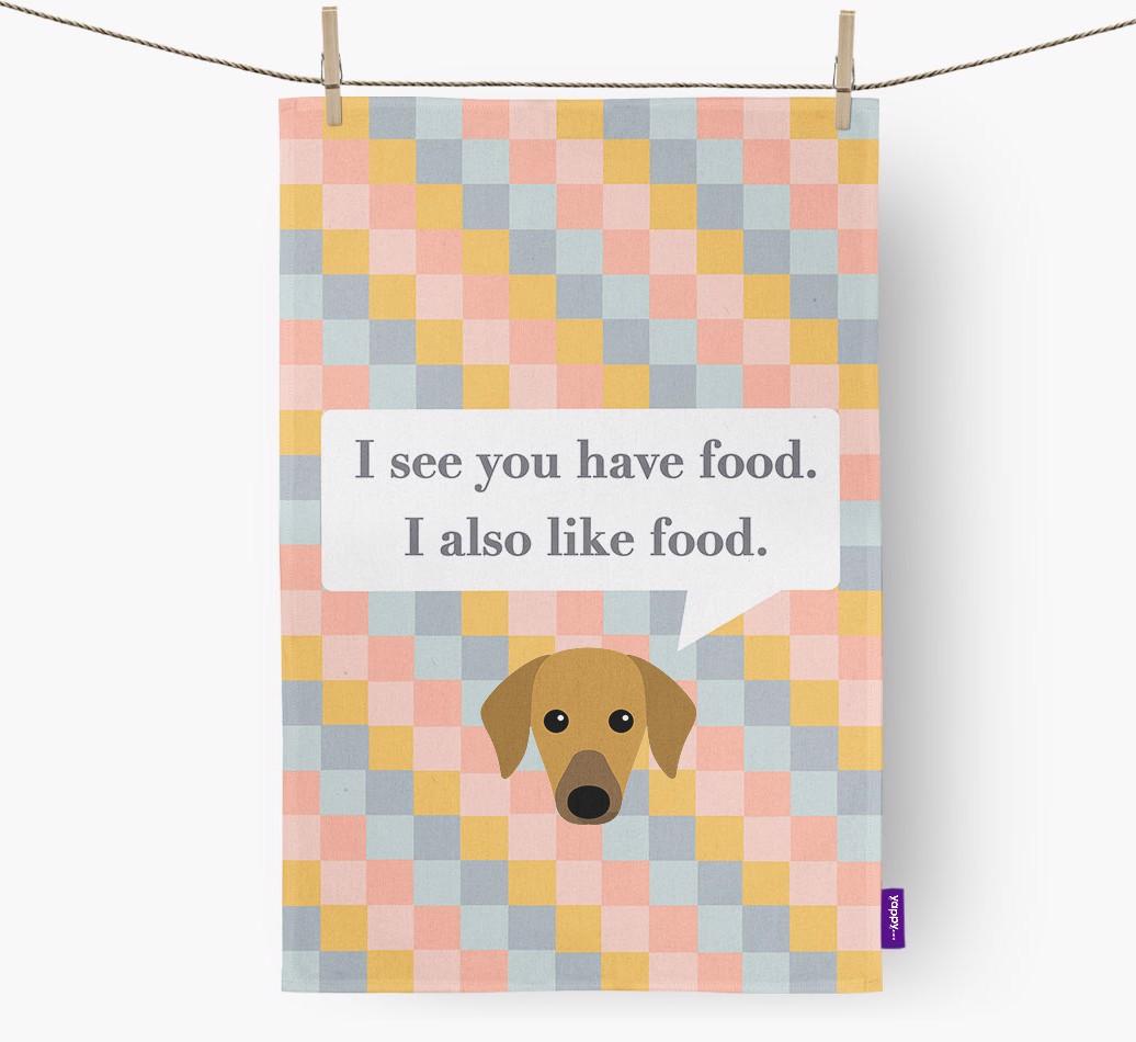 Dish Towel 'I see you have food' with {breedFullName} Icon