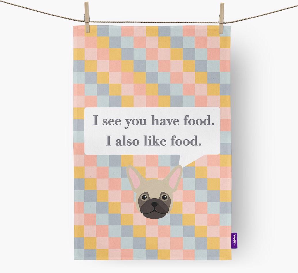 Dish Towel 'I see you have food' with {breedFullName} Icon