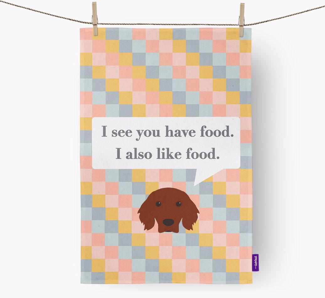 Dish Towel 'I see you have food' with {breedFullName} Icon