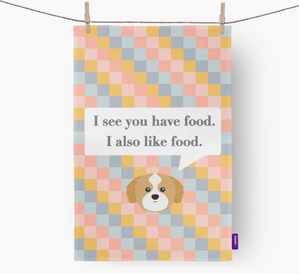 Dish Towel 'I see you have food' with {breedFullName} Icon